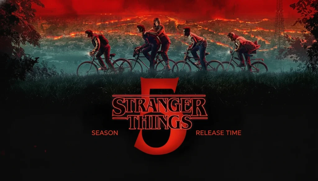 Stranger Things Season 5 release time